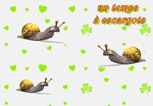 Un temps � escargots